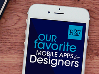 Our Favorite Mobile Apps for Designers